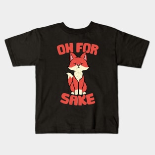 Oh For Fox Sake by Tobe Fonseca Kids T-Shirt